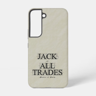 Master of Many Trades -  Samsung Galaxy Case
