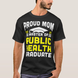 Master of Public Health Proud Mum Graduate 2021 De T-Shirt