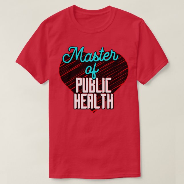 Master of Public Health T-Shirt (Design Front)
