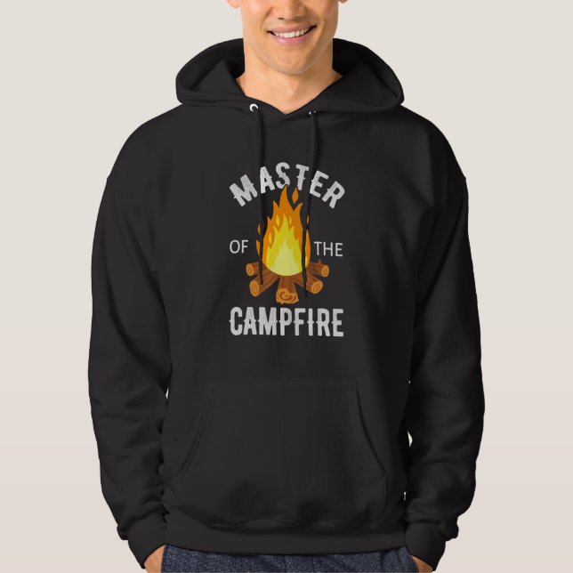 Master Of The Campfire Camping Adventure Fun Campe Hoodie (Front)