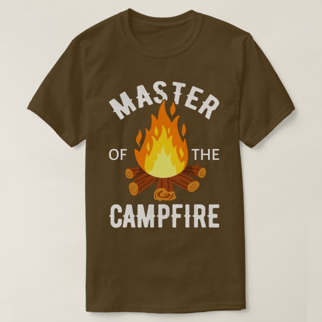 Master Of The Campfire I Camping Outrs T-Shirt (Design Front)