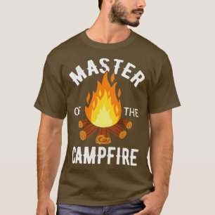 Master Of The Campfire I Camping Outrs T-Shirt