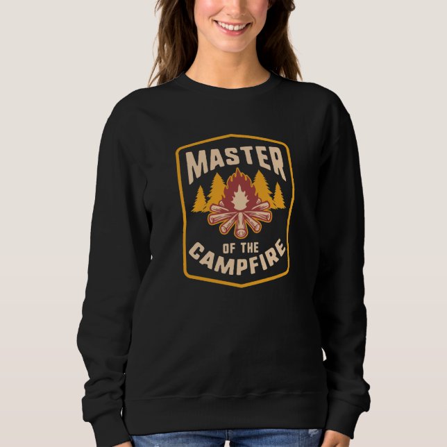 Master Of The Campfire Sweatshirt (Front)