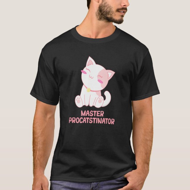 Master Procatstinator Cat Humour Kitten Lazy T-Shirt (Front)