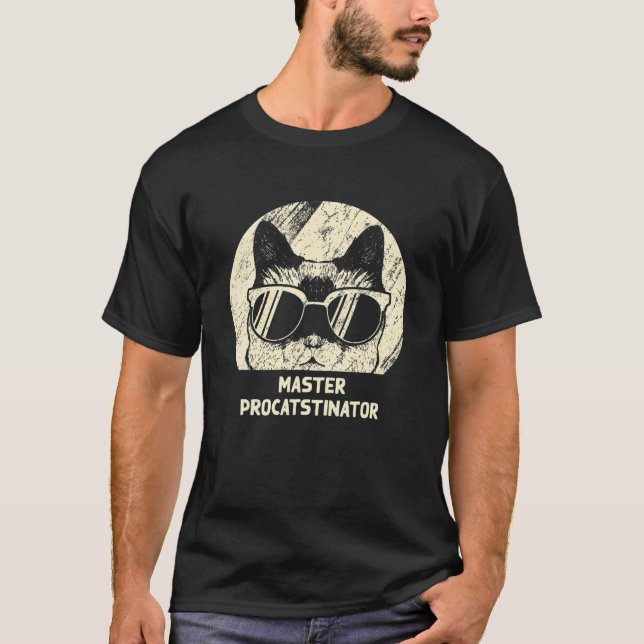 Master Procatstinator Funny Cat Lover Humour Kitte T-Shirt (Front)