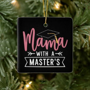 Master’s Degree Mama MBA Masters Degree Graduation Ceramic Ornament