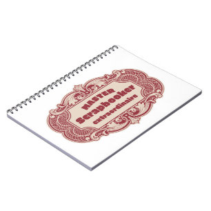 Master Scrapbooker Extraordinaire Notebook