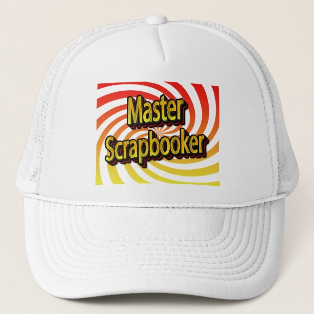 “Master Scrapbooker” Trucker Hat (Front)