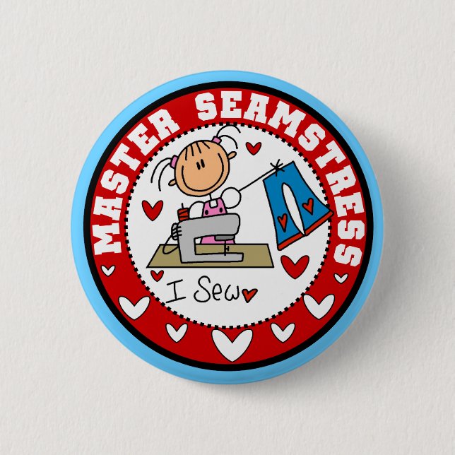 Master Seamstress T-shirts and Gifts 6 Cm Round Badge (Front)