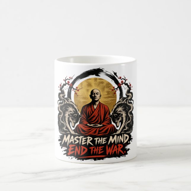 Master the Mind End the War Dhammapada Coffee Mug (Center)