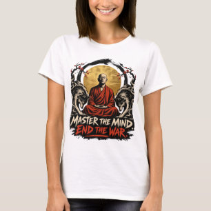Master the Mind End the War Dhammapada Women’s T-Shirt