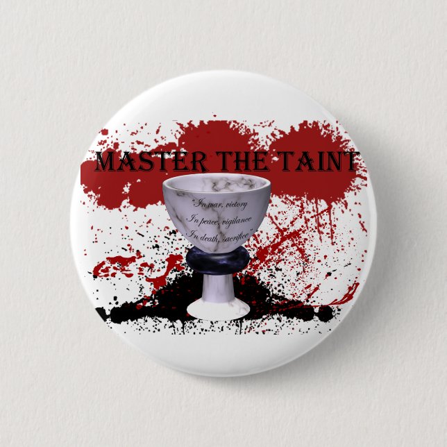 Master the Taint 6 Cm Round Badge (Front)