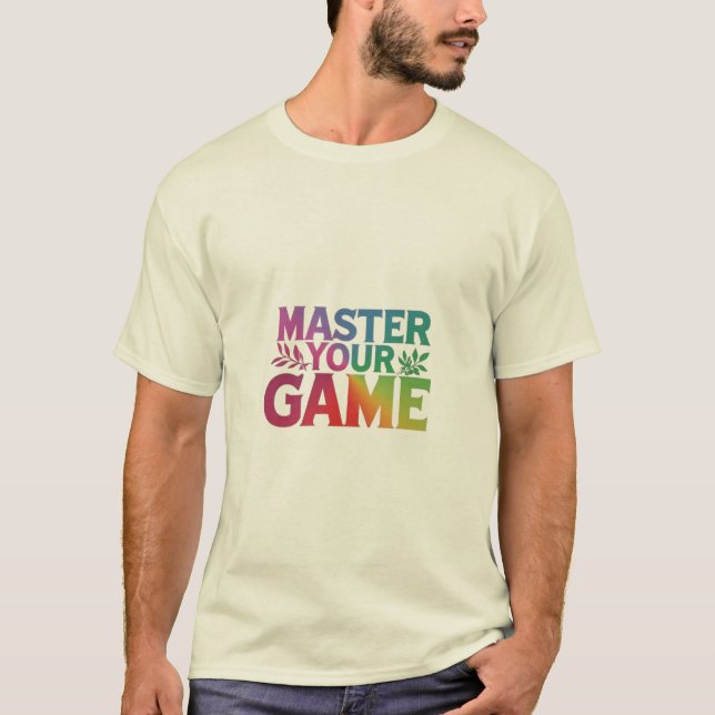 Master Your Game T-Shirt (Front)