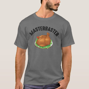 Masterbaster Turkey   Cool Funny Thanksgiving Day T-Shirt