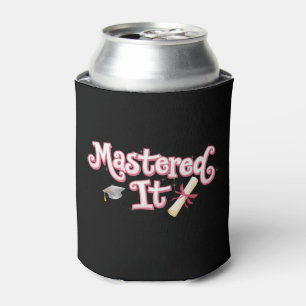 Mastered It Graduation Master's Degree Graduate Can Cooler