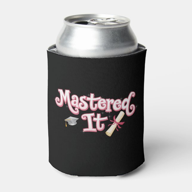 Mastered It Graduation Master's Degree Graduate Can Cooler (Can Front)