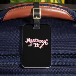 Mastered It Graduation Master's Degree Graduate Luggage Tag