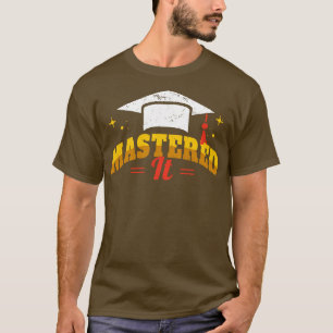 Mastered It II T-Shirt