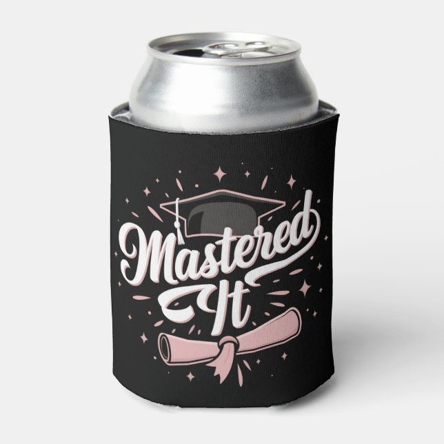 Mastered It Masters Degree Graduate MBA Graduation Can Cooler (Can Front)