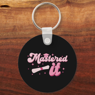 Mastered It Masters Degree Graduate MBA Graduation Key Ring