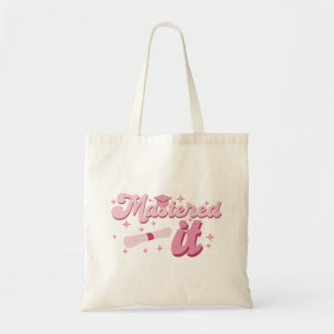 Mastered It Masters Degree Graduate MBA Graduation Tote Bag