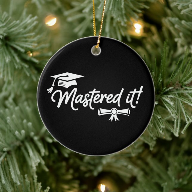 Mastered It Masters Graduation Graduate Grad  Ceramic Tree Decoration (Tree)