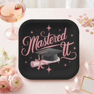 Mastered It Pink Script Master’s Graduation Quote Paper Plate