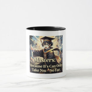 Masters Because B's So Far Mug