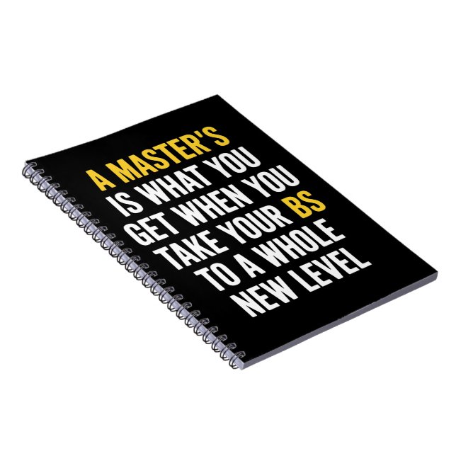 Masters Degree Graduation Funny Humour Quotes  Notebook (Right Side)
