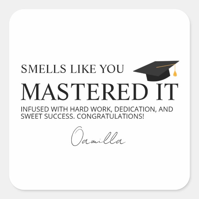 Masters Degree Graduation Gift Funny Congrats PhD  Square Sticker (Front)
