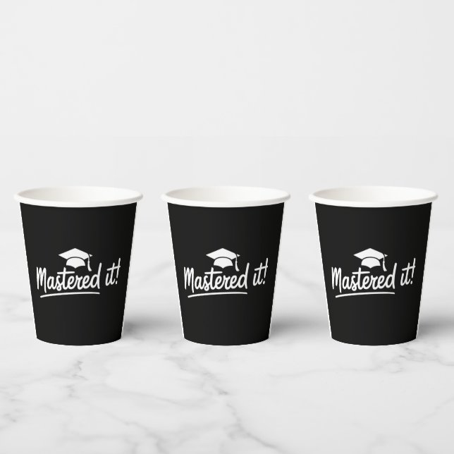 Masters Degree Graduation Gift Mastered It  Paper Cups (Multi)