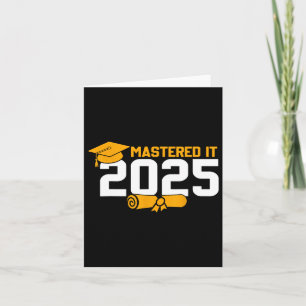 Masters Degree Graduation Mastered It 2025 Card