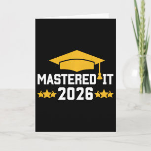 Masters Degree Graduation Mastered It Cl Of 2026 G Card