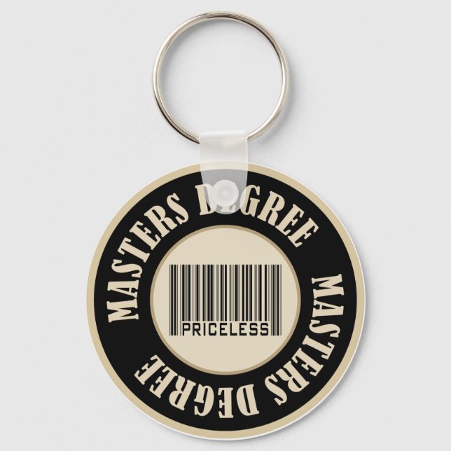 Masters Degree Priceless Key Ring (Front)