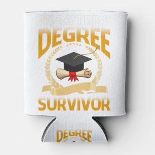 Masters Degree Survivor Funny Graduation T-Shirt Can Cooler