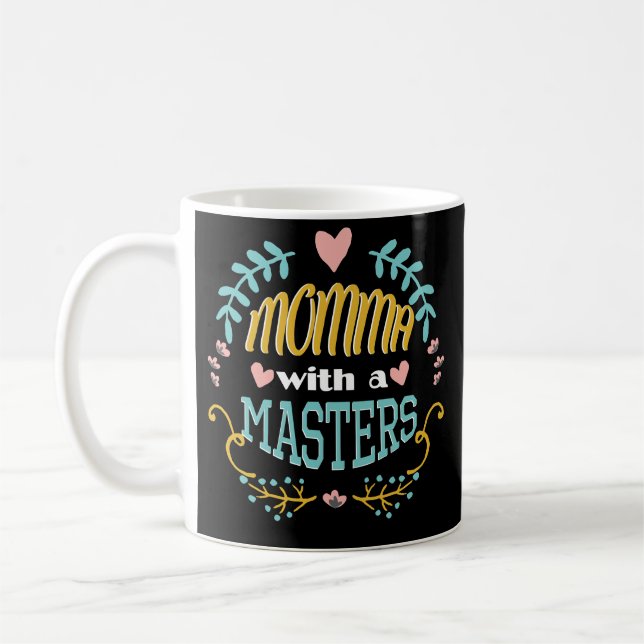 Masters Gift for Mum Wife Coffee Mug Graduation (Left)
