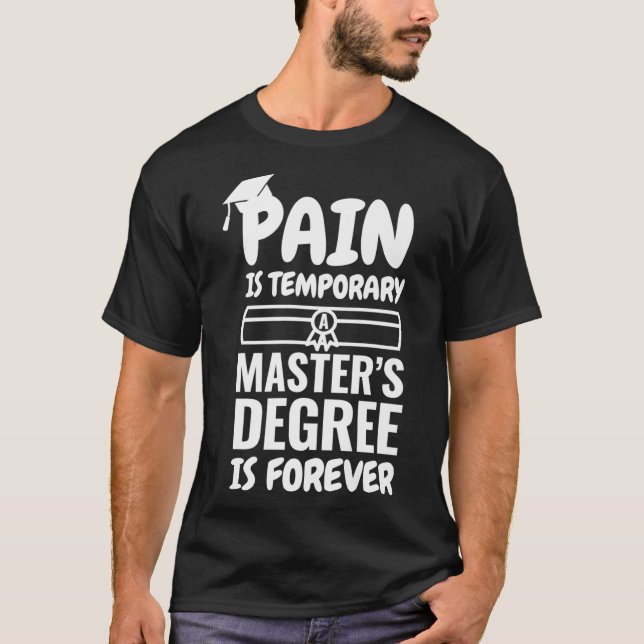Masters Graduation Gift T Shirt Funny MS Degree Gi (Front)