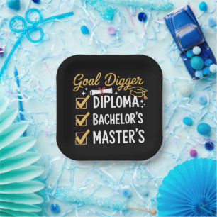 Masters Graduation Goal Digger Mastered It Class  Paper Plate