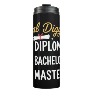Masters Graduation Goal Digger Mastered It Class  Thermal Tumbler