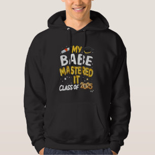 Masters Graduation My Babe Mastered It Class of 20 Hoodie