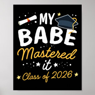 Masters Graduation My Be Mastered It Cl Of 2026 _3 Poster