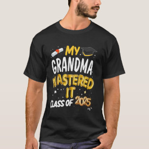 Masters Graduation My Grandma Mastered It Class of T-Shirt
