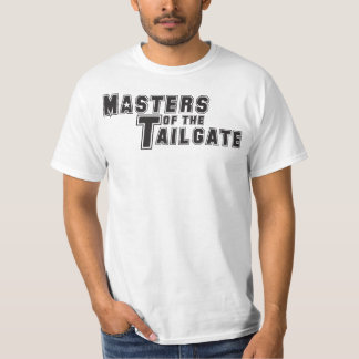 Masters of the Tailgate T-Shirt