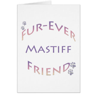 Mastiff Furever