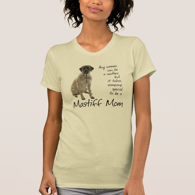 Mastiff Mum Shirt (Front)