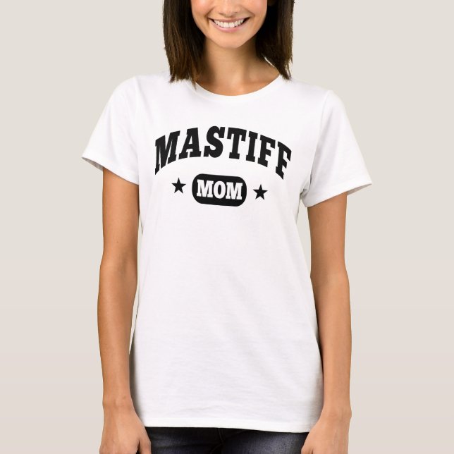 Mastiff Mum T-Shirt (Front)
