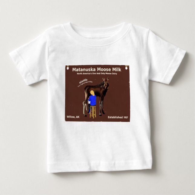 Matanuska Moose Milk Baby T-Shirt (Front)