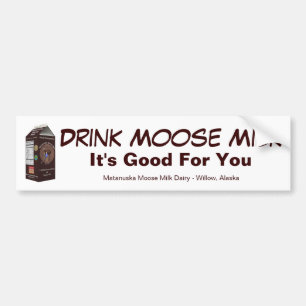 Matanuska Moose Milk Bumper Sticker