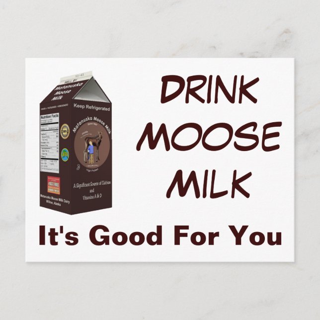 Matanuska Moose Milk Postcard (Front)