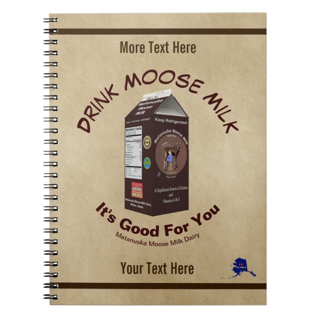 Matanuska Moose Milk Spiral Notebook (Front)